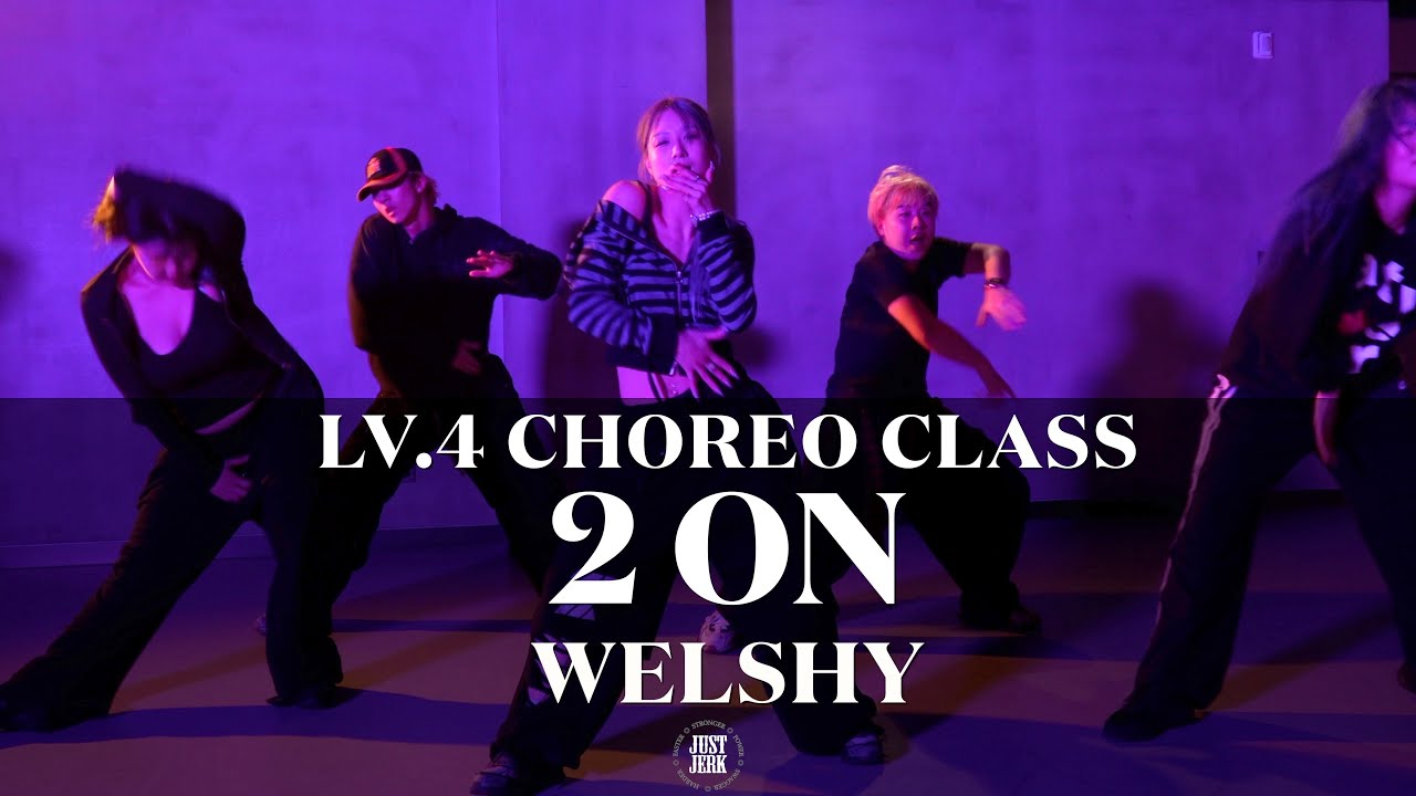 WELSHY Choreography (LV.4) | Tinashe - 2 On ft. SchoolBoy Q