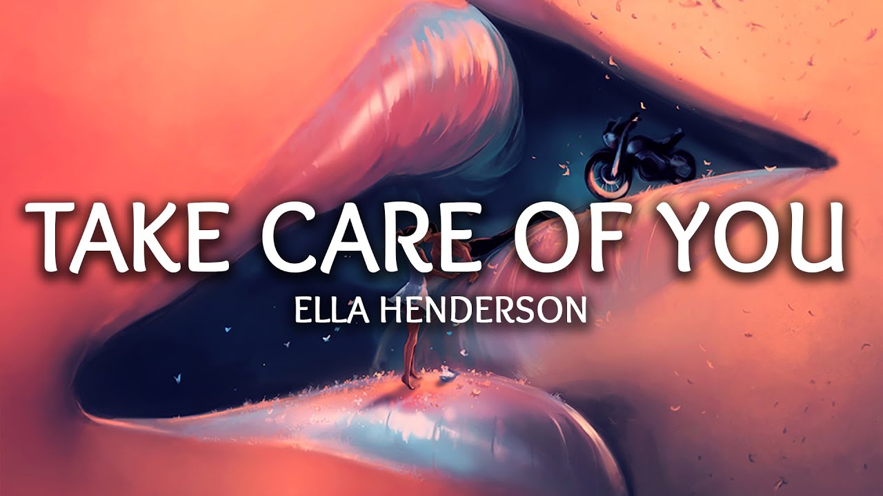 Ella Henderson - Take Care of You (Lyrics)