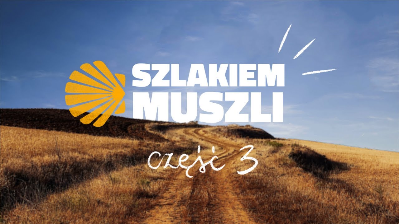 Szlakiem muszli [03] || Roman Bielecki OP