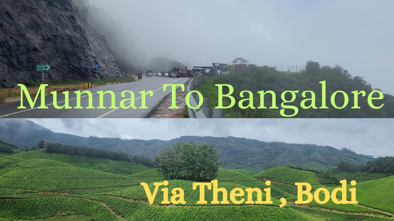 Bangalore to munnar best route || Road Trip 🚘 || Via Theni , Bodi || Most scenic Road Trip 🥰🥰 