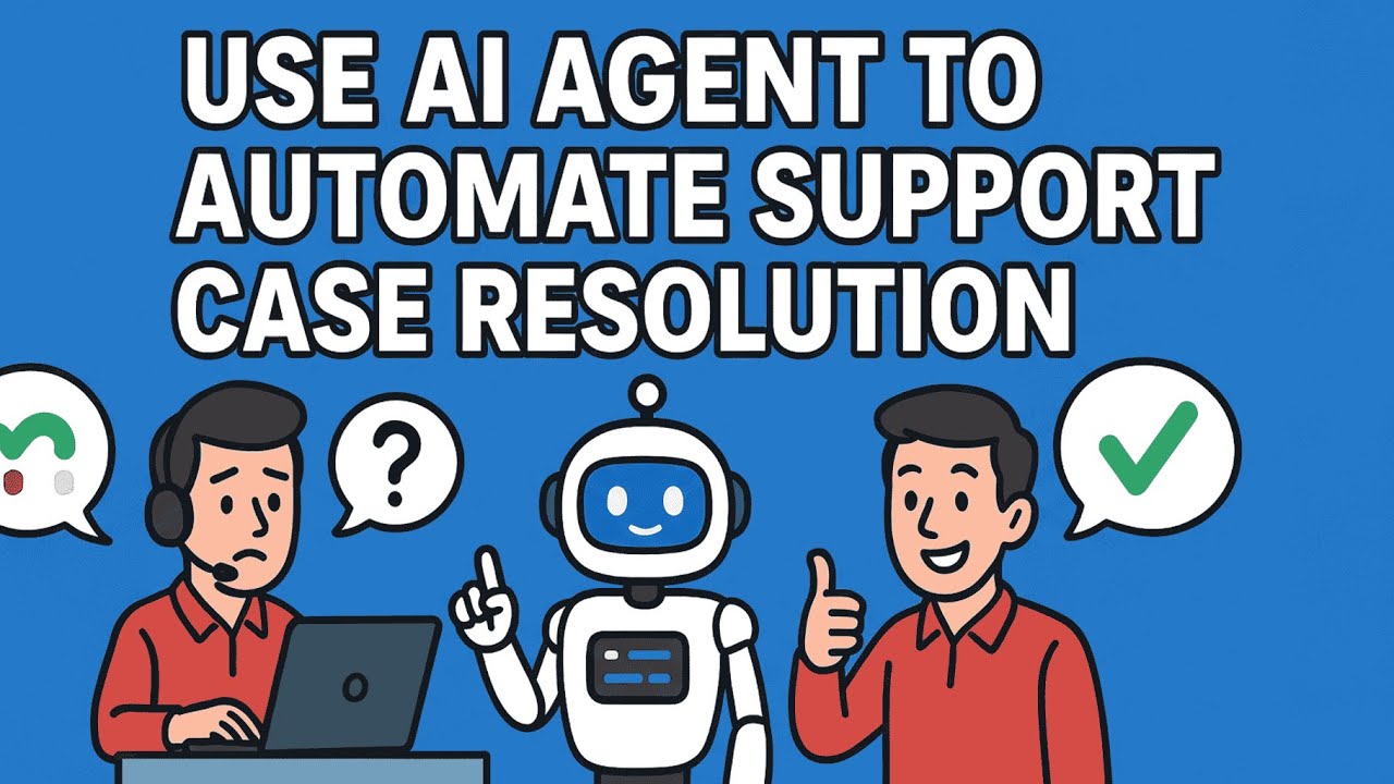 Use AI Agent to Automate Support Case Resolution | Application of AI Agent | Tech Edge AI