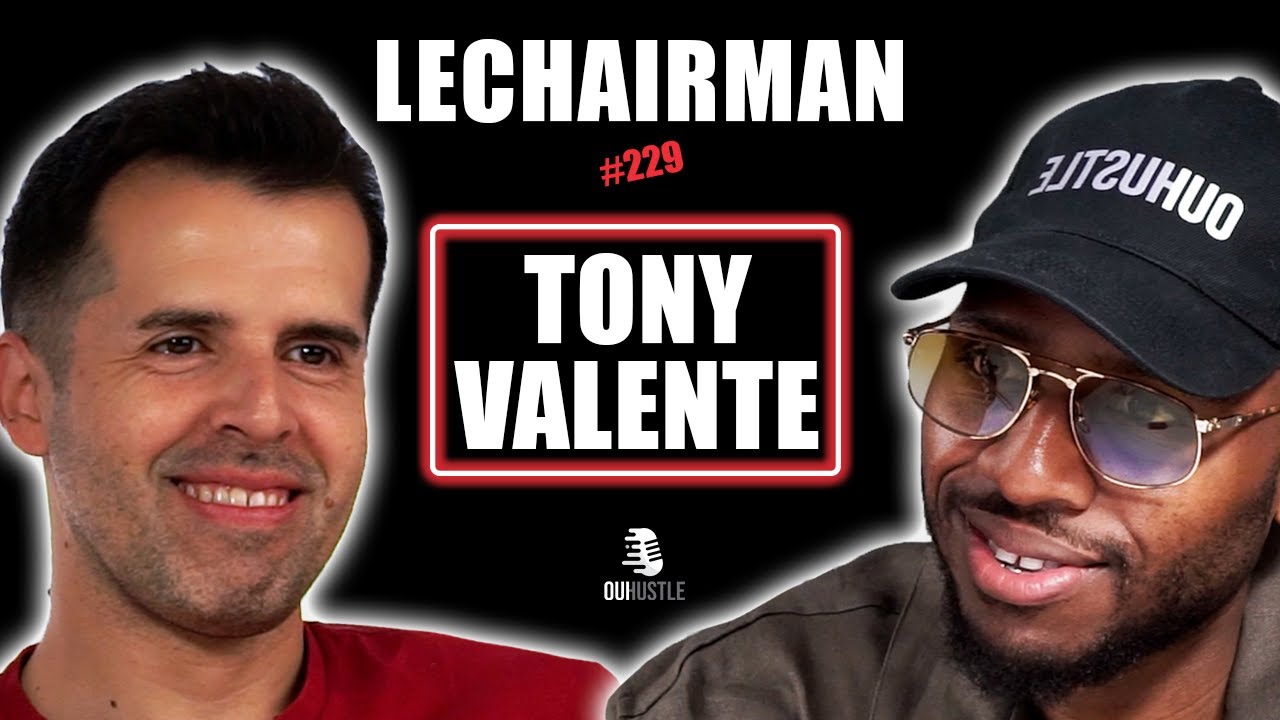 #229 LeChairman & Tony Valente parlent Success Story, Radiant, Manga, Entrepreneuriat, Famille.