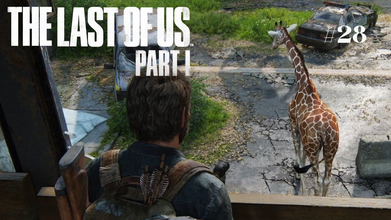Let's Play The Last of Us Part 1 4K #28 Die Giraffen sind in der Stadt (Deutsch)