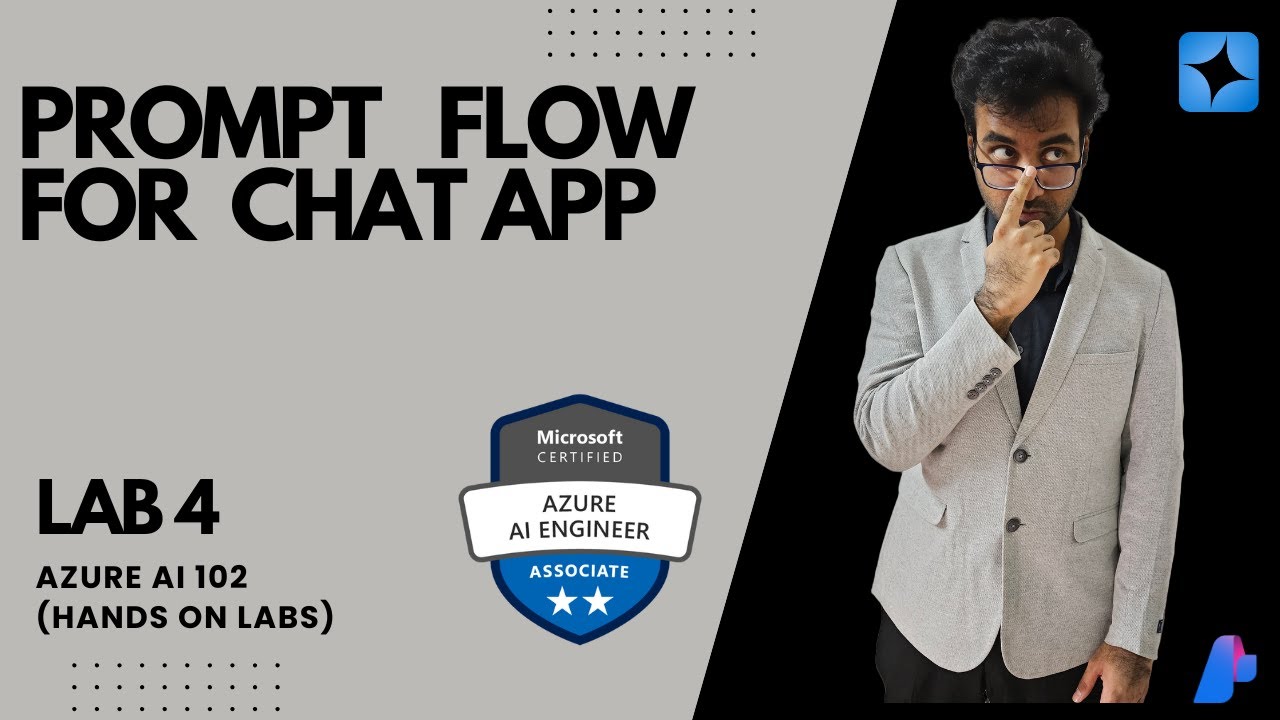 Prompt flow to manage conversation (Lab-4) (Part-1) AI 102