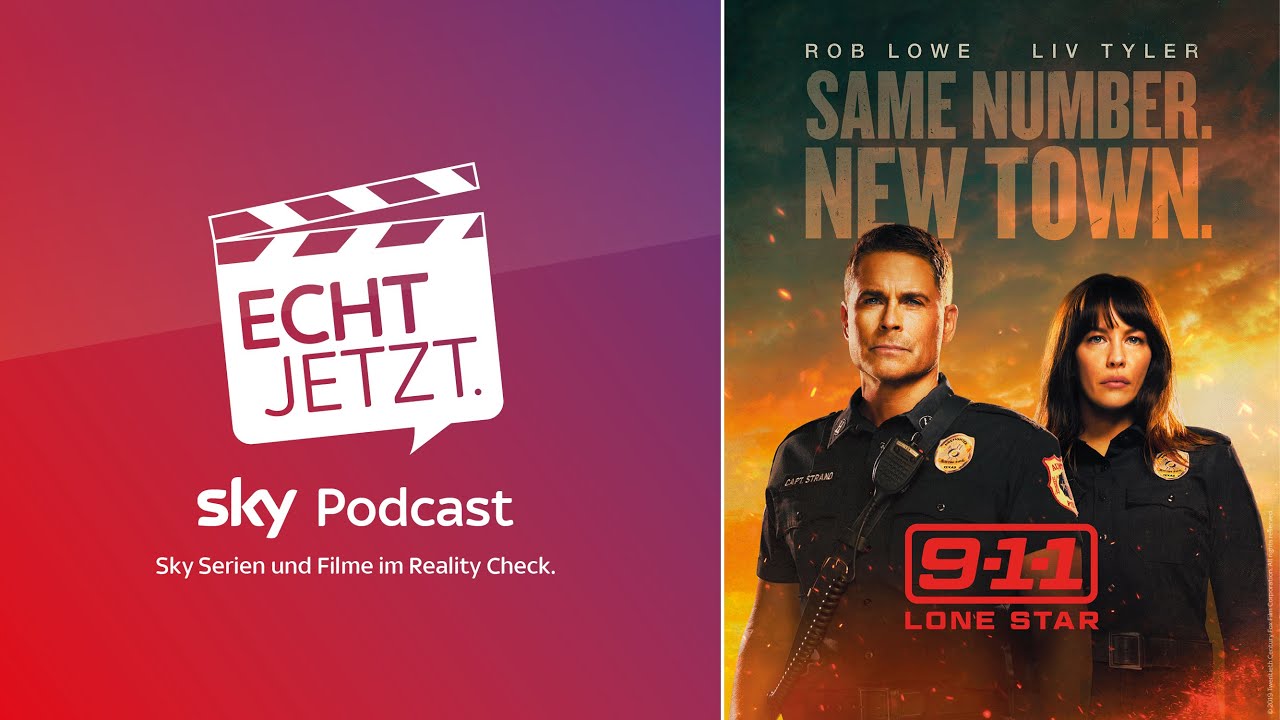 9-1-1 Lone Star - Podcast „Echt jetzt. Sky Serien und Filme im Reality-Check