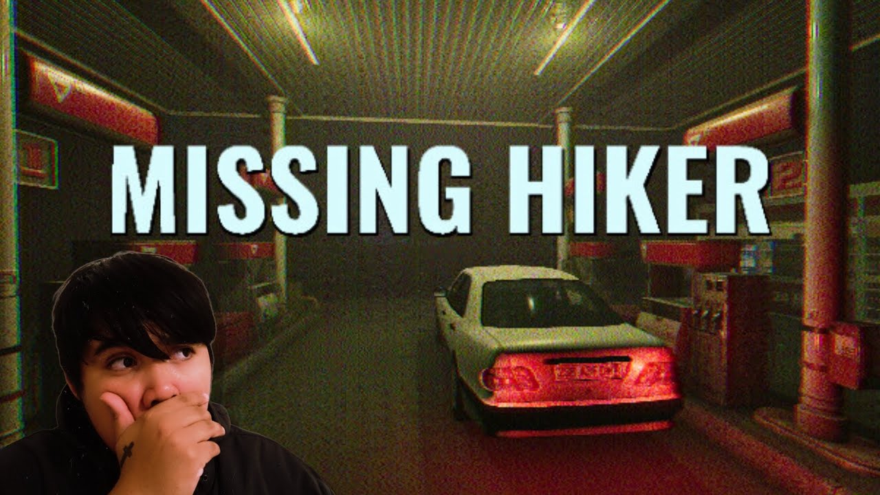 Missing Hiker | This Horror Game Is TERRIFYING