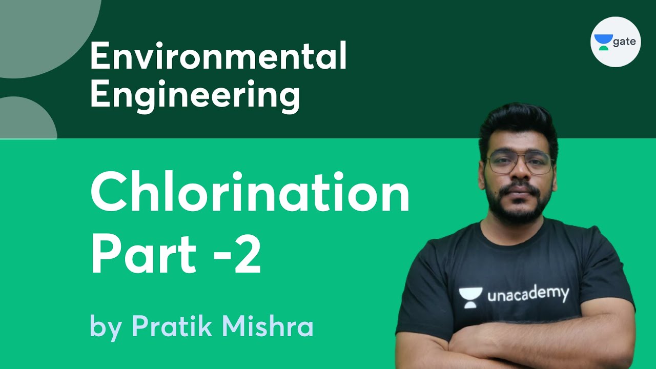 L 14 | Chlorination - 2 | Environmental Engineering | Pratik Mishra