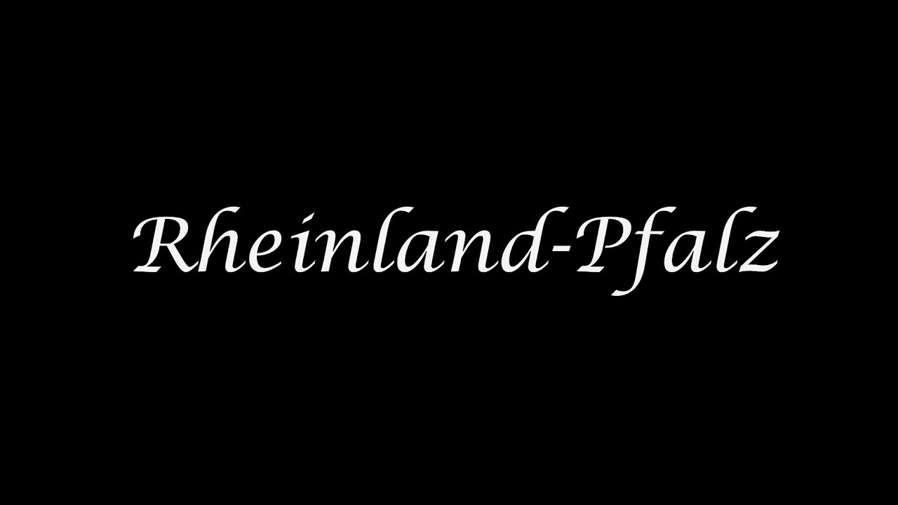 Rheinland-Pfalz - 4K