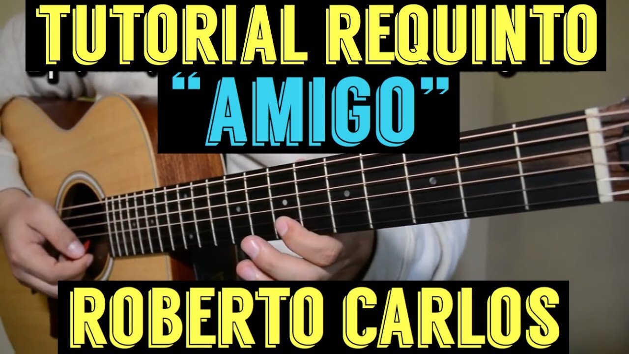 Amigo - Requinto / Intro Tutorial de Guitarra ( Roberto Carlos ) TABS