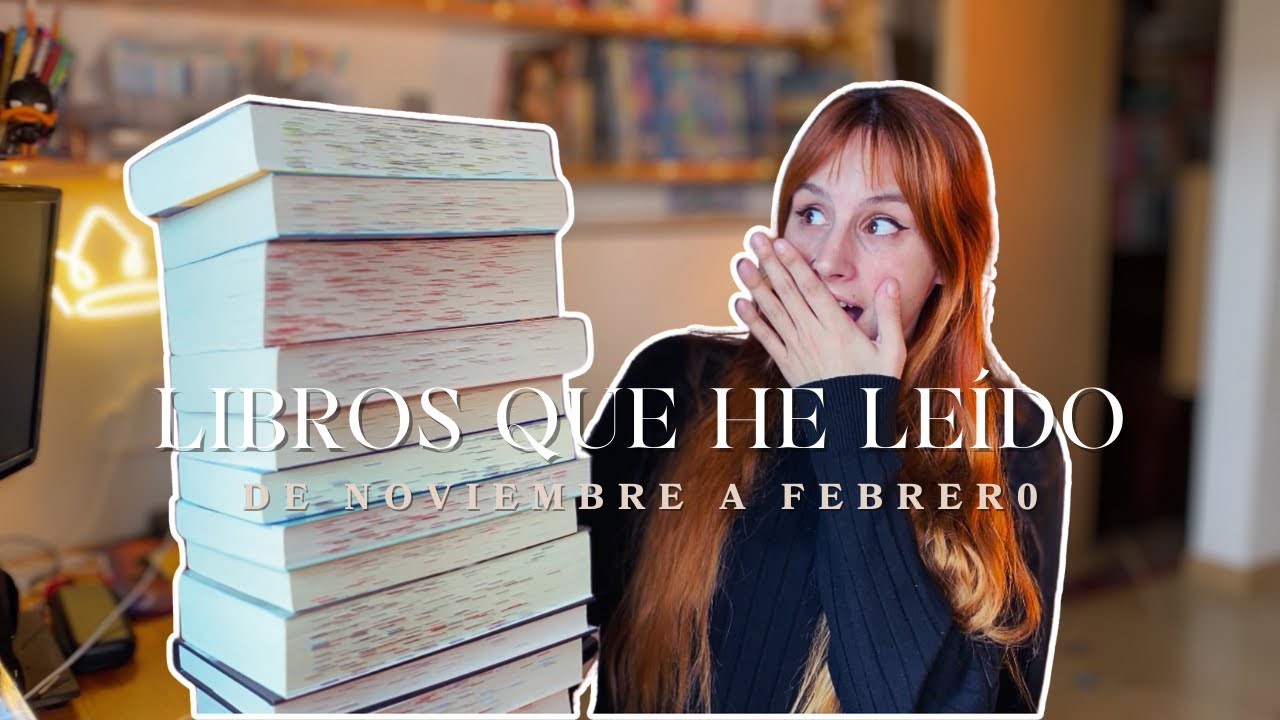 WRAP UP de DICIEMBRE a FEBRERO📚