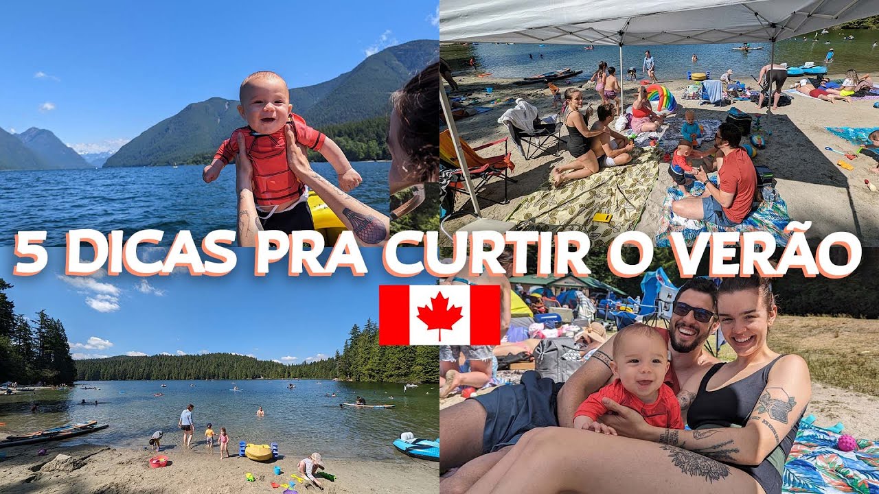 5 DICAS PRA CURTIR O VER&Atilde;O no Canad&aacute;! Lagos, compras e como aproveitar Vancouver, British Columbia