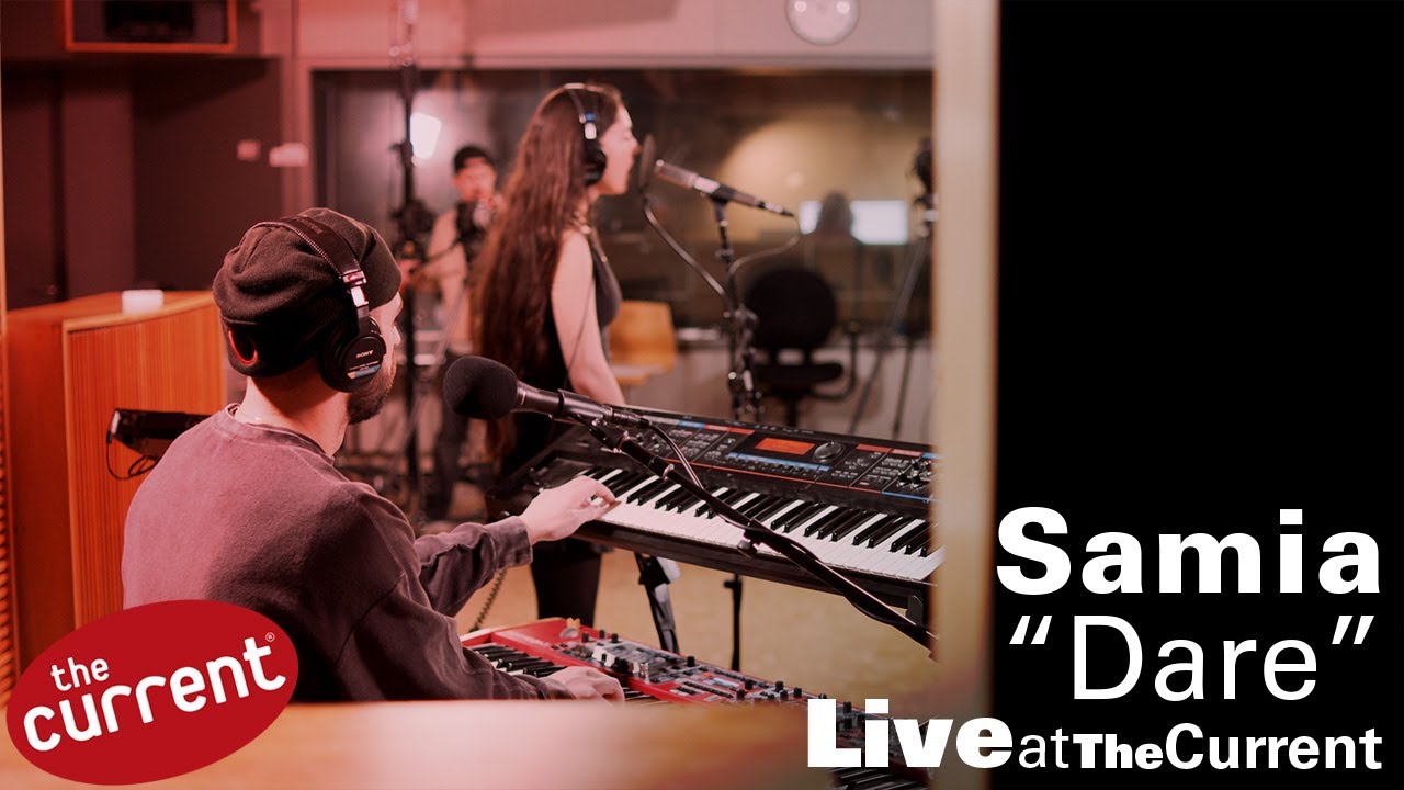 Samia &ndash; Dare (live for The Current)