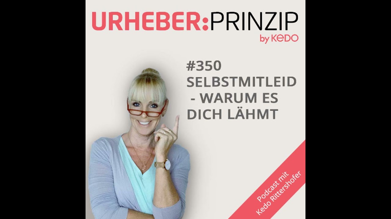 #350 Selbstmitleid