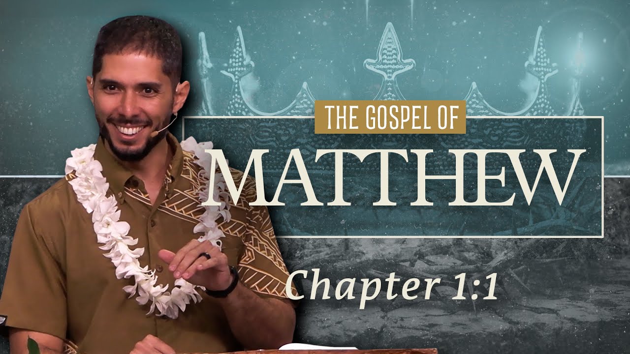 The Gospel of Matthew | Matthew 1:1