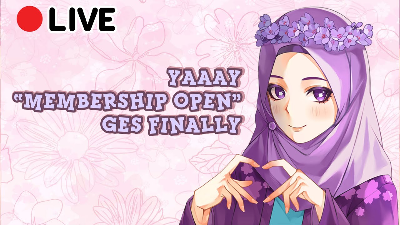 [ID/EN] Yaay membership open gees finally~ makasiii semuanyaaa 💜💜💜 (◕‿◕🌸) #vtuber #vtuberid
