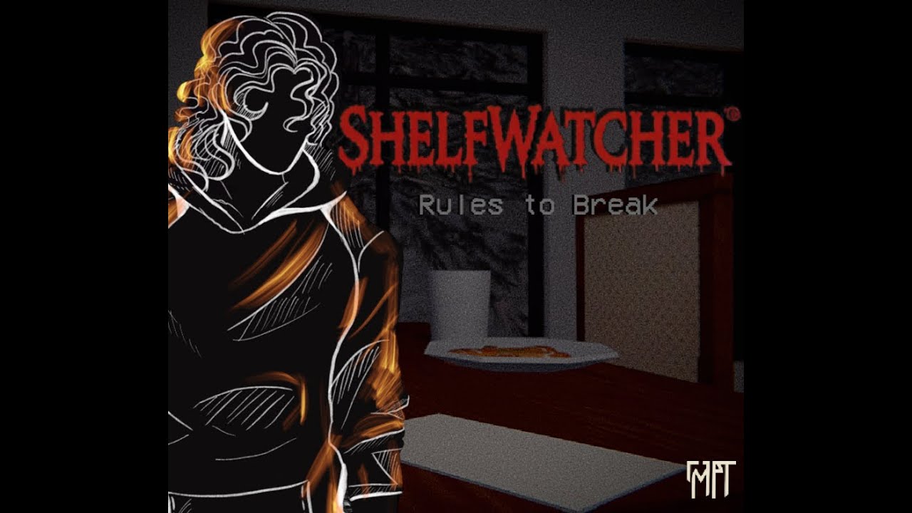 OH GOD HE'S BACK || Shelfwatcher: Rules To Break || 12 Days Of Fearscape 2025 [#1]