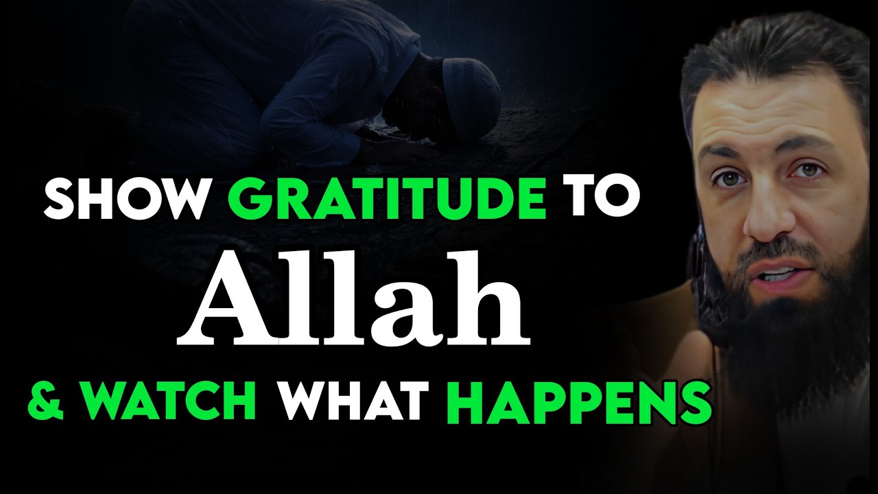 SHOW GRATITUDE TO ALLAH & WATCH WHAT HAPPENS | Belal Assaad
