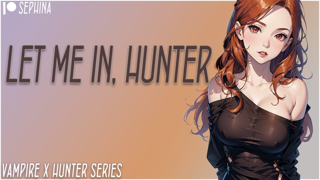 F4A | Lucky to be Alive [Vampire x Hunter] Audio Roleplay