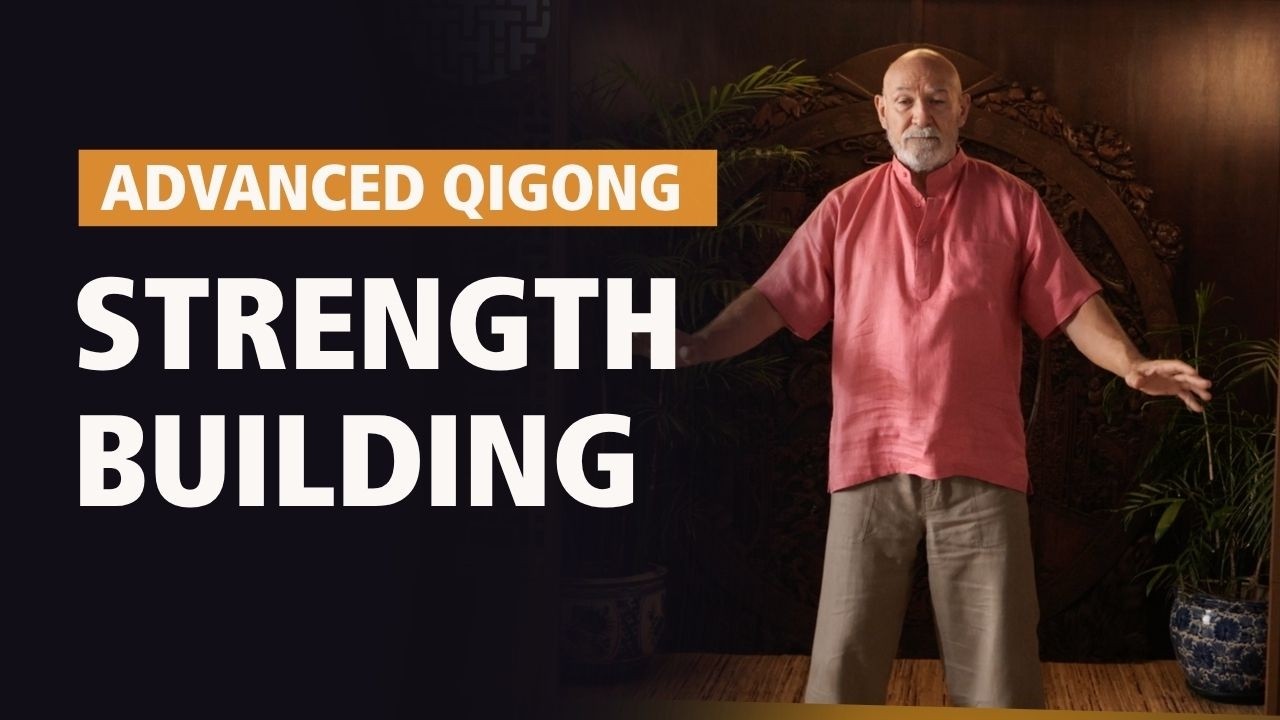 #117 Advanced Class-Qi Gong 10-minute Strength building routine