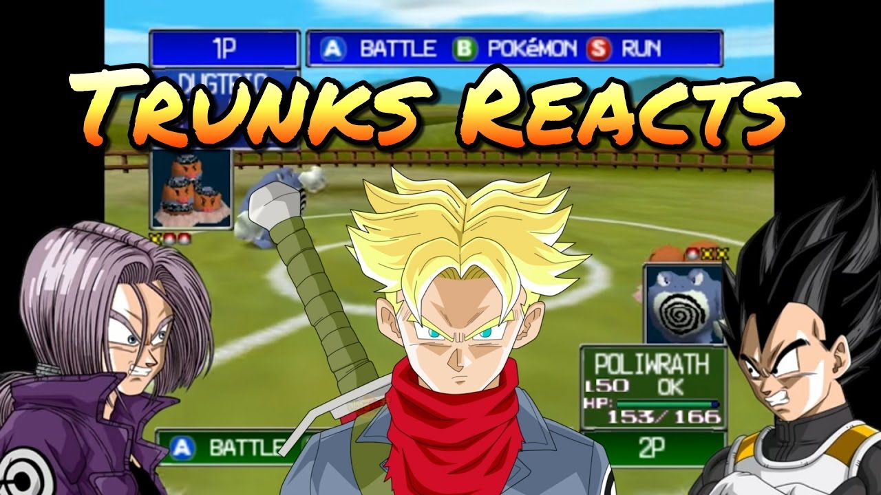 Trunks Reacts to Trunks vs Vegeta Pokemon Stadium! (DBZ Parody) ||YEAH TAKE THAT FATHER!!||