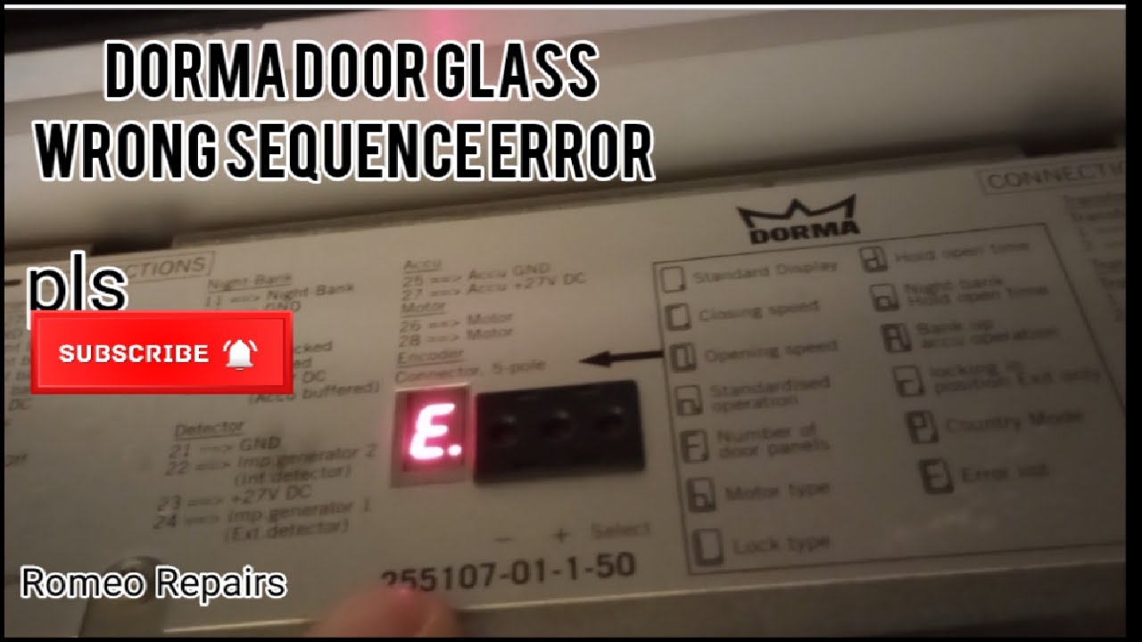 DORMA DOOR GLASS WRONG SEQUENCE ERROR