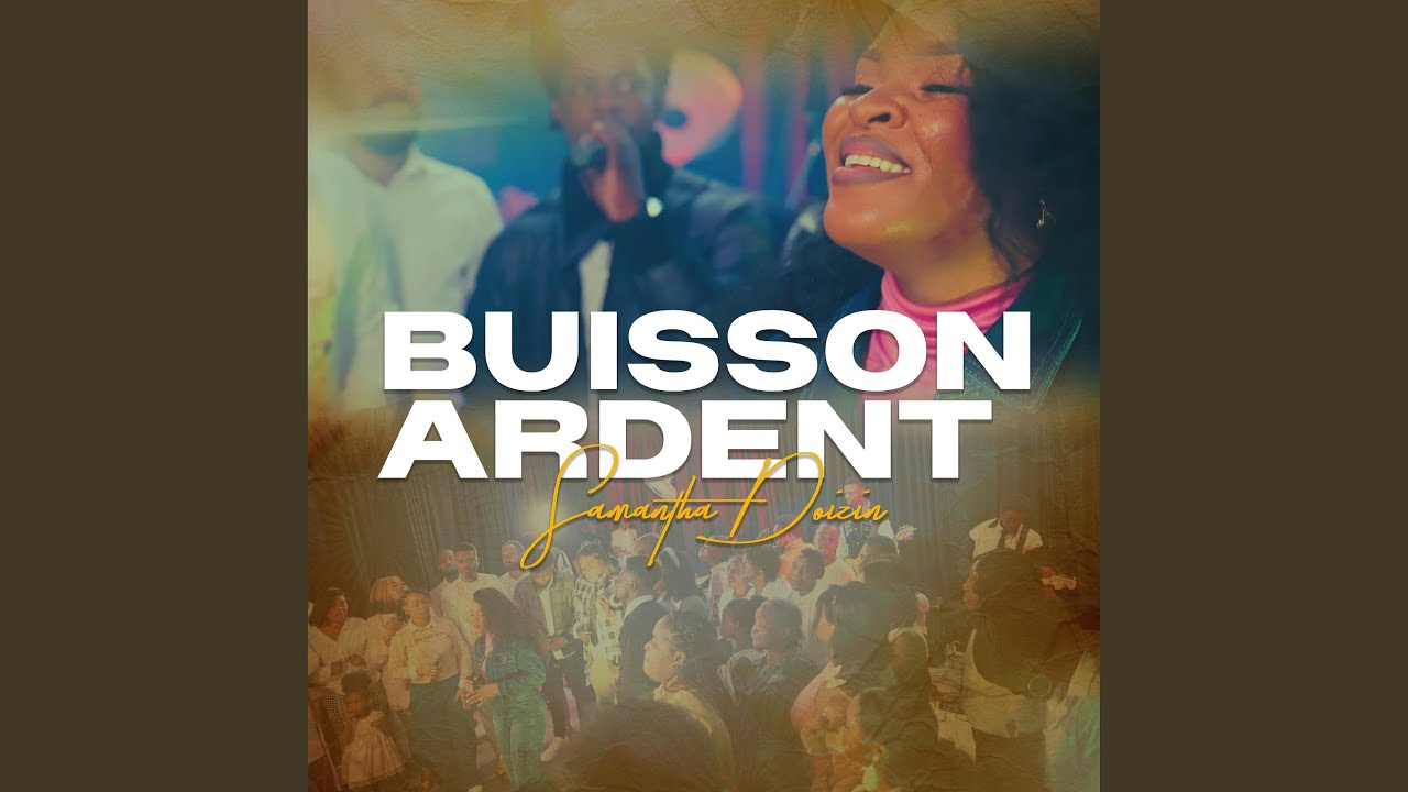 Buisson Ardent