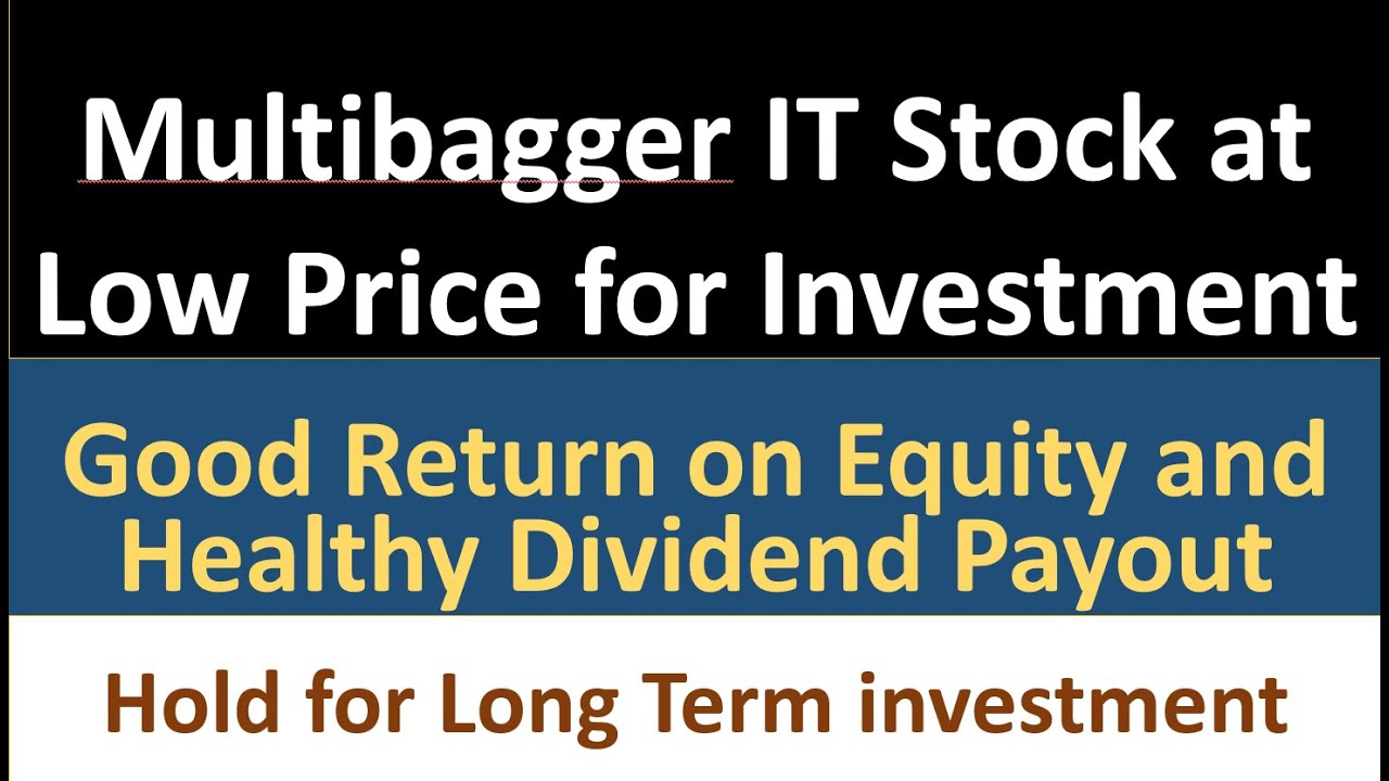 Top Multibagger IT Stock at low Price |Potential Upside | High Dividend Pay Out Stock | High Growth