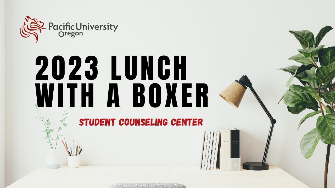 2023 Lunch with a Boxer: Student Counseling Center
