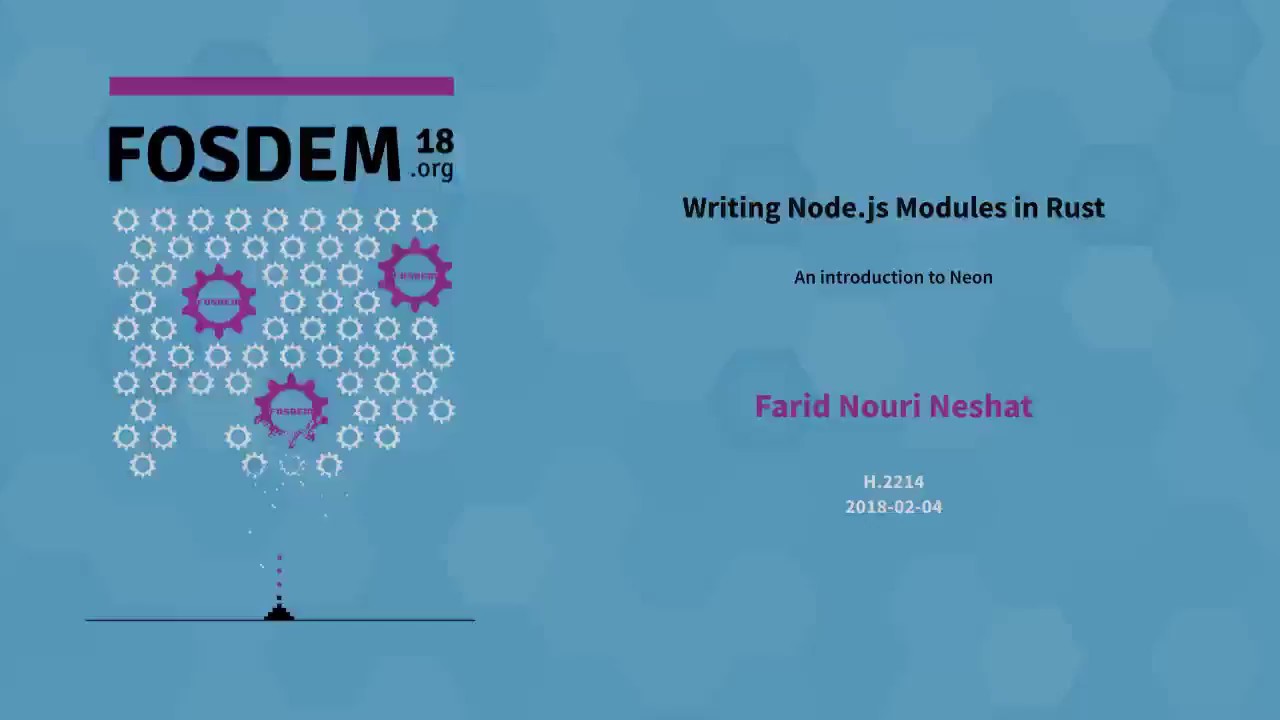 Farid Nouri Neshat - Writing Node.js Modules in Rust