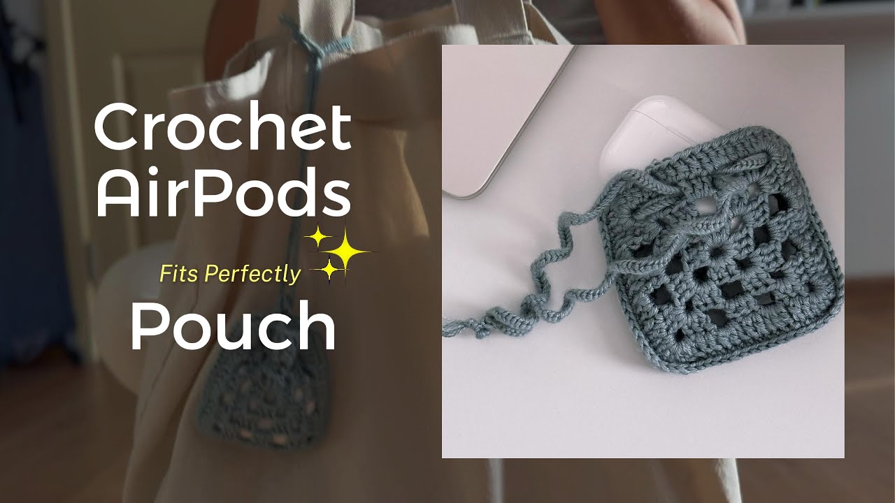 DIY Crochet AirPods Pouch | Stylish Minimalist Tutorial