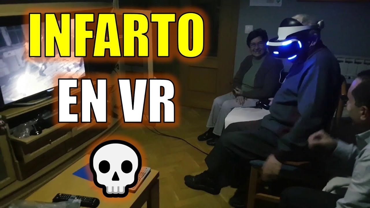 💀 Casi MATO de un INFARTO a mi PADRE con las PlayStation VR 💀