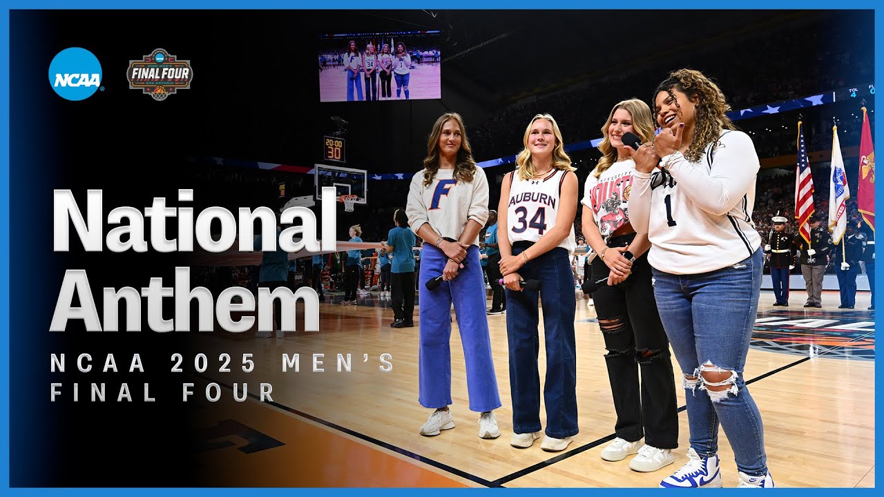 2025 Men's Final Four National Anthem