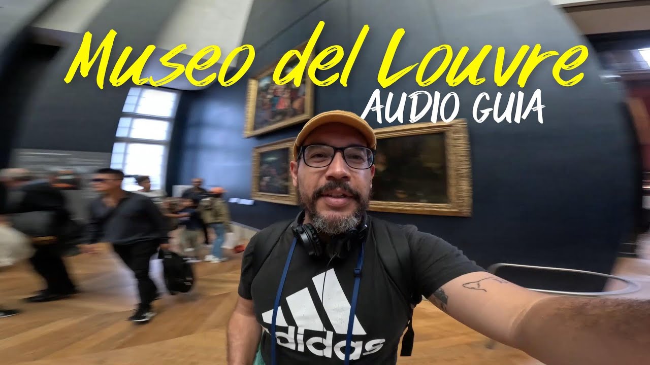 Museo del Louvre (como sirve el audio gu&iacute;a)