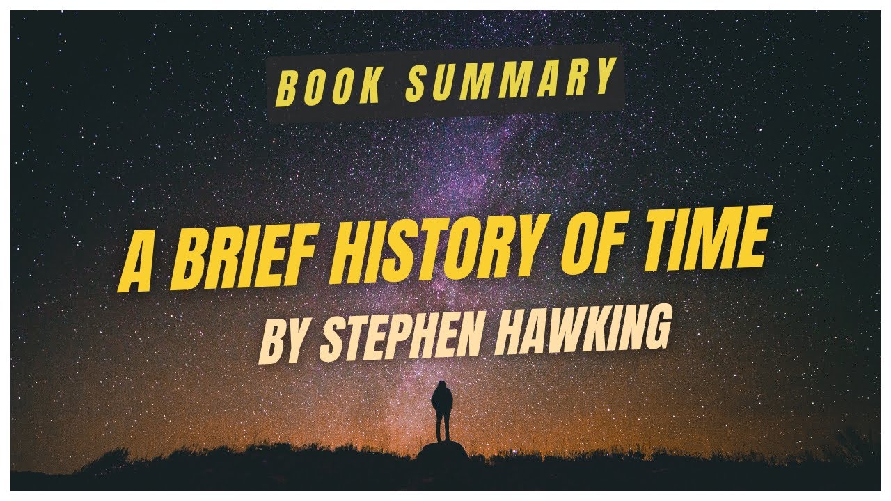 A Brief History of Time by Stephen Hawking | Book Summary