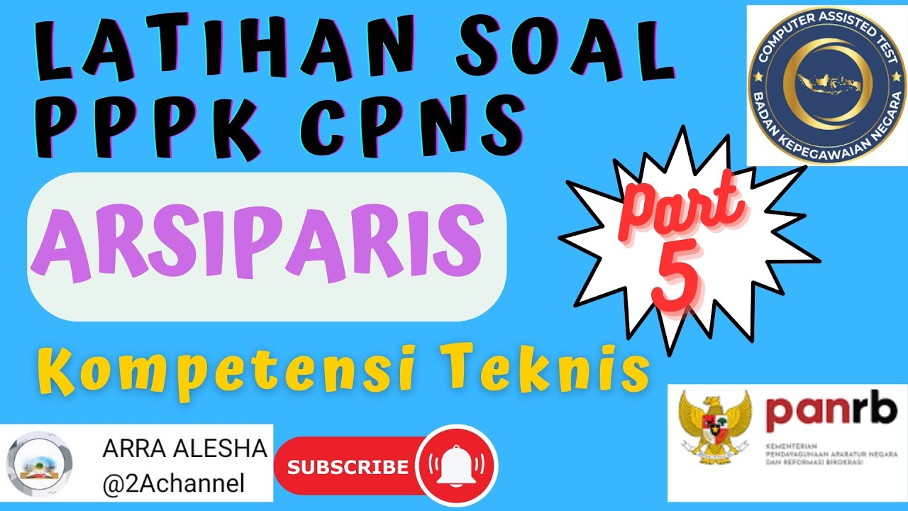 LATIHAN SOAL PPPK CPNS ARSIPARIS KOMPETENSI TEKNIS PART 5 #bkn #pppk #p3k #arsiparis #pppk2022 #cpns