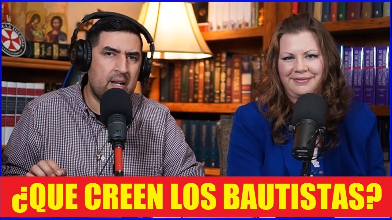 ¿Qué creen los Bautistas? ¿Cuál es su origen y quien es su fundador? La Fe de la Iglesia