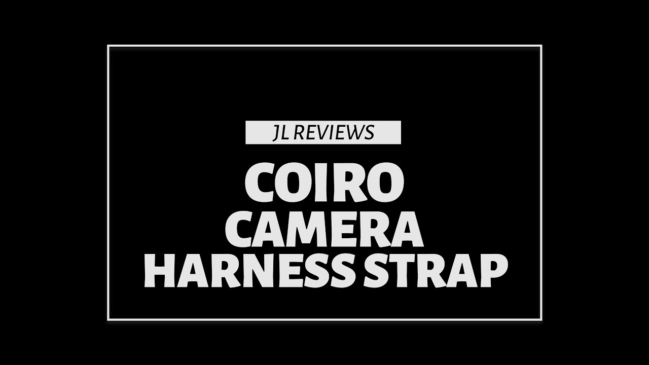 Coiro Camera Harness Strap Review