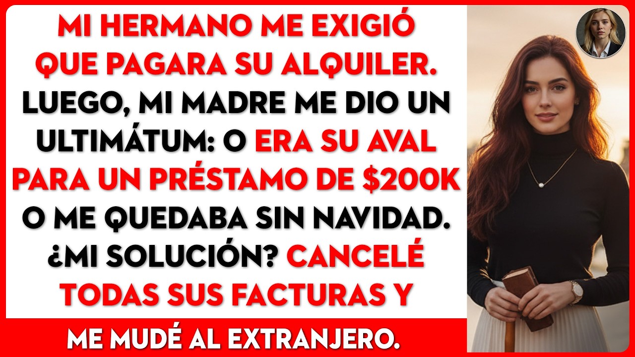 Mi hermano pidió alquiler, mamá exigió $200K. Cancelé facturas y me mudé.