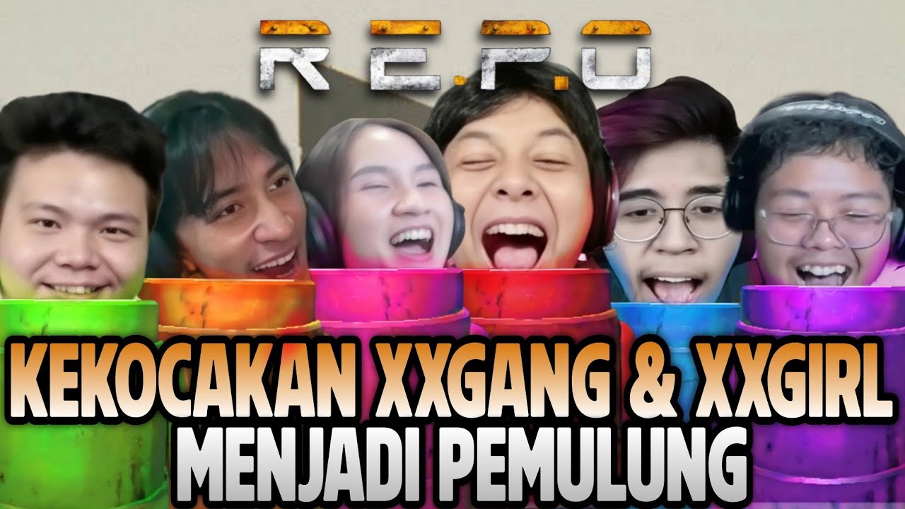 KEKOCAKAN XXGANG & XXGIRL Menjadi Pemulung - R.E.P.O Part 1