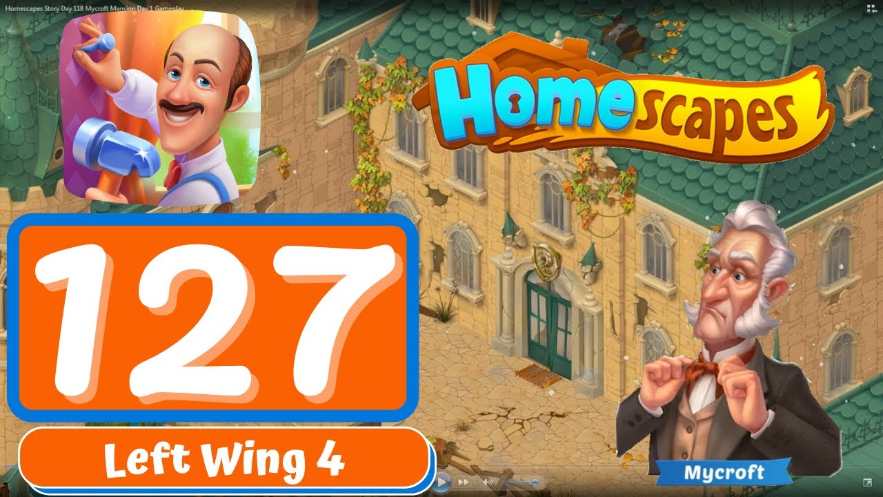 Homescapes - Day 127 - Left Wing Day 4 - Gameplay Story