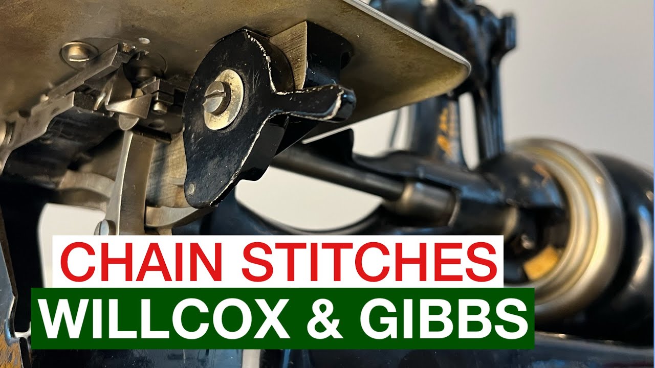 How Stitches are Formed on a Willcox & Gibbs Sewing Machine