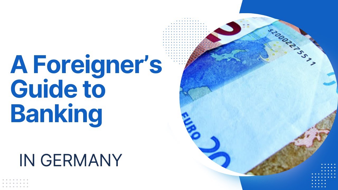 Banking in Germany  A Foreigner's Guide
