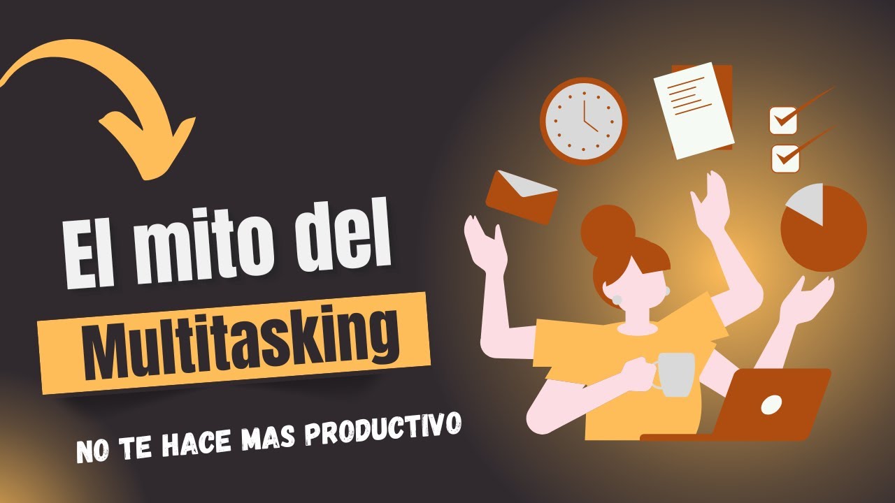 El Mito del Multitasking: Por Qu&eacute; tu Cerebro No Puede Hacer Dos Cosas a la Vez | Impulso Neural 🤯🧠