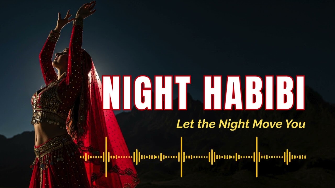 Night Habibi 🌌 Habibi Night Remix | Middle Eastern Romantic Beat