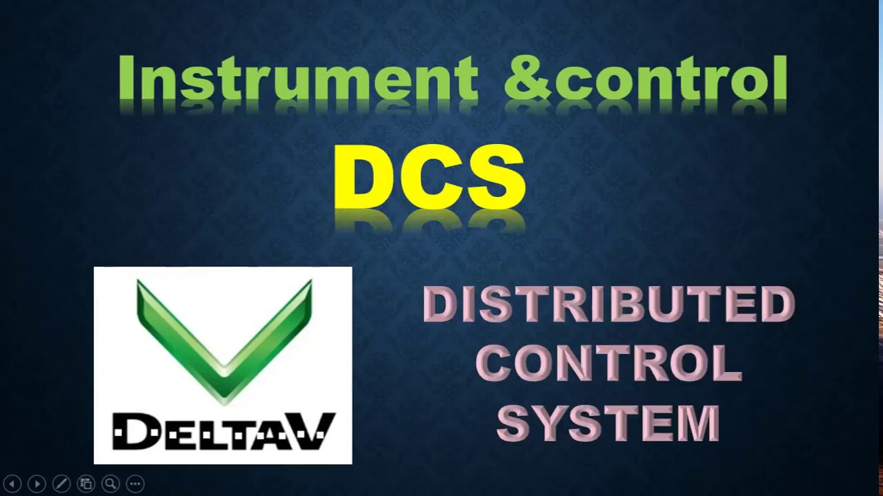 INSTRUMENTATION AND CONTROL TRAINING - DCS - DELTA V CONTROL SYSTEM BASICS