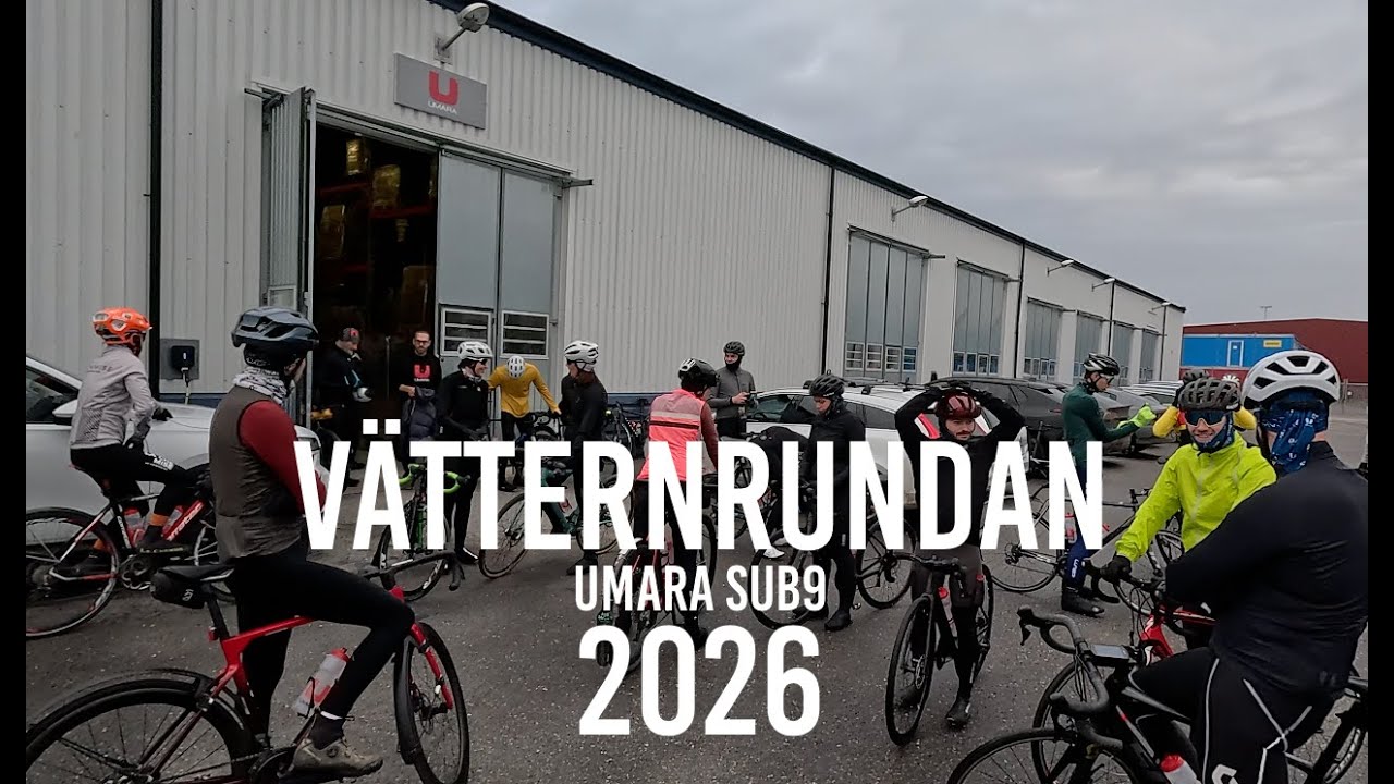 VLOG 0126 - VÄTTERNRUNDAN 2026 MED UMARA SUB9