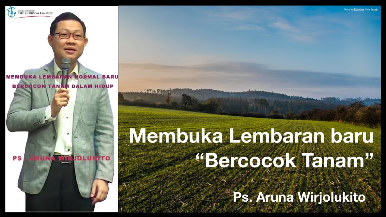 GBI KS - WBW - Aruna Wirjolukito - Membuka lembaran baru - bercocok tanam - 24 Juni 2020
