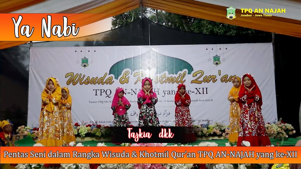 PENTAS SENI TPQ AN-NAJAH | YA NABI