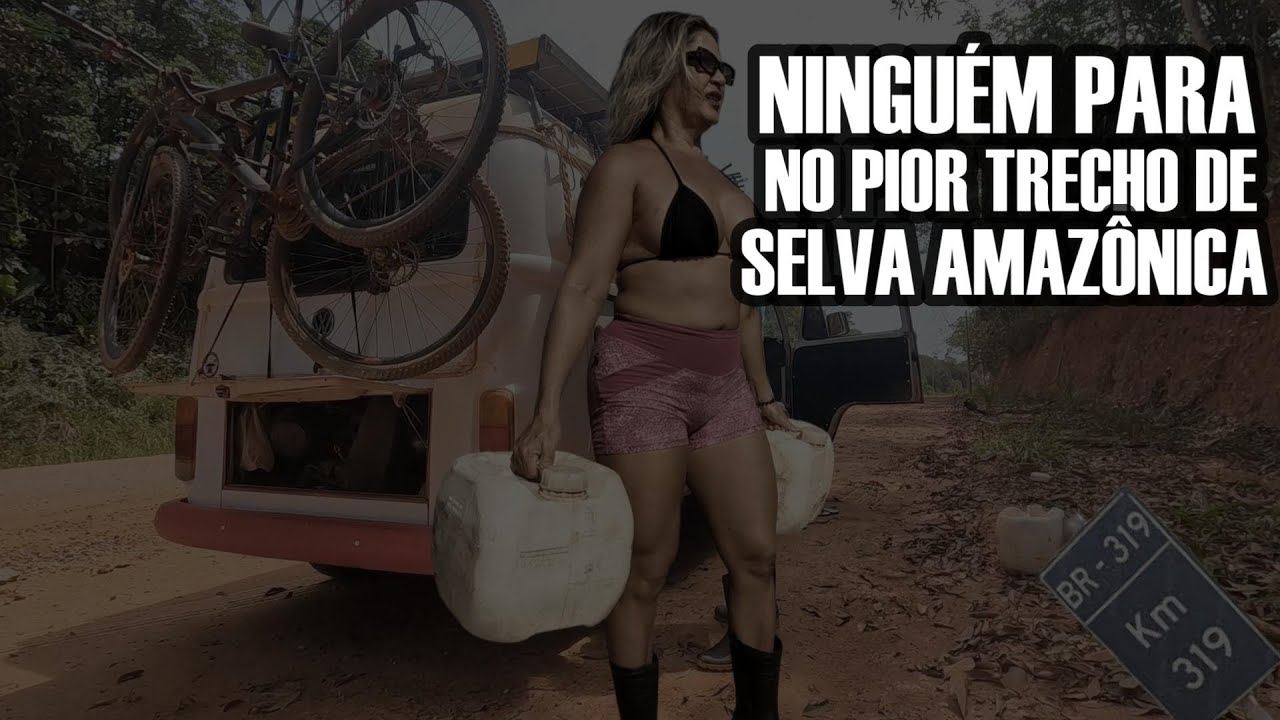 BR 319  O TANQUE SECOU NO MEIO DA SELVA AMAZÔNICA E A ESTRADA FICOU DESERTA DEPOIS DE UM TEMPORAL
