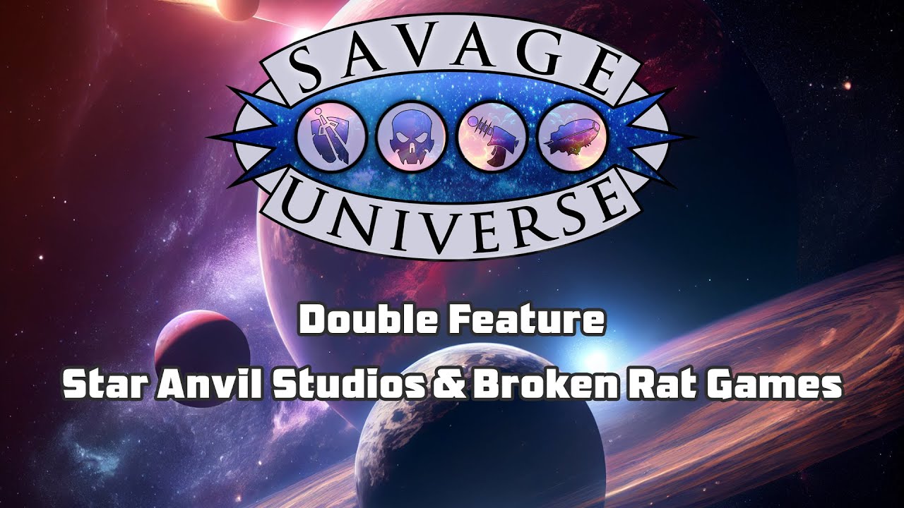 Savage Universe - A Double Feature!